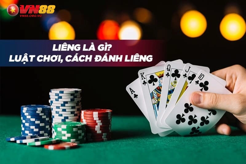 Liêng VN88 – Game Bài Hấp Dẫn, Kịch Tính